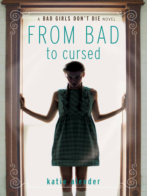 Title details for From Bad to Cursed by Katie Alender - Wait list